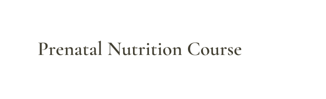 Prenatal Nutrition Course